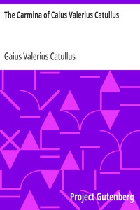 Cover of The Carmina of Caius Valerius Catullus — A Closer Reading