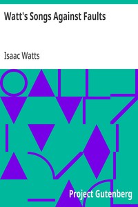 Cover of Watt's Songs Against Faults — Themes and Context