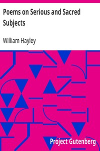 Cover of Poems on Serious and Sacred Subjects Printed only as Private Tokens of Regard, for the Particular Friends of the Author — Reading Notes