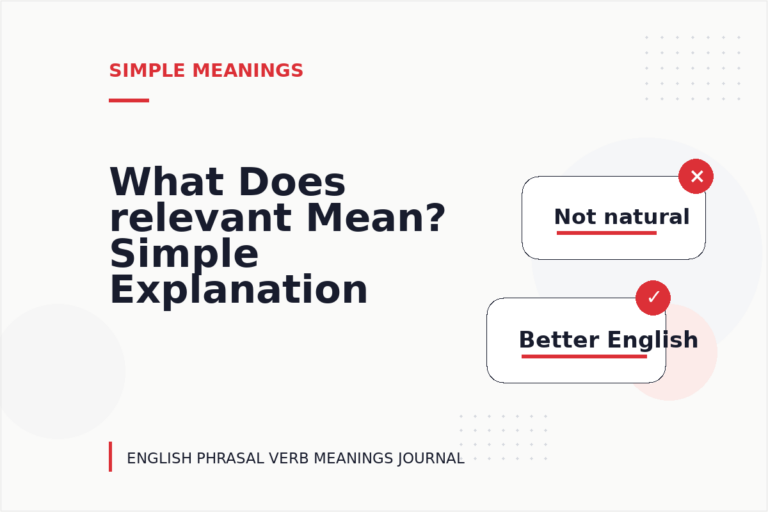 What Does relevant Mean? Simple Explanation and Examples What Does relevant Mean? Simple Explanation and Examples