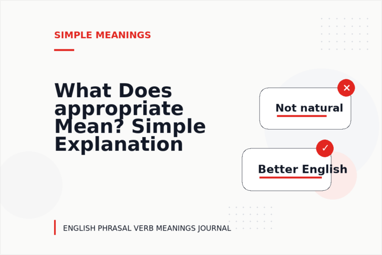 What Does appropriate Mean? Simple Explanation and Examples What Does appropriate Mean? Simple Explanation and Examples