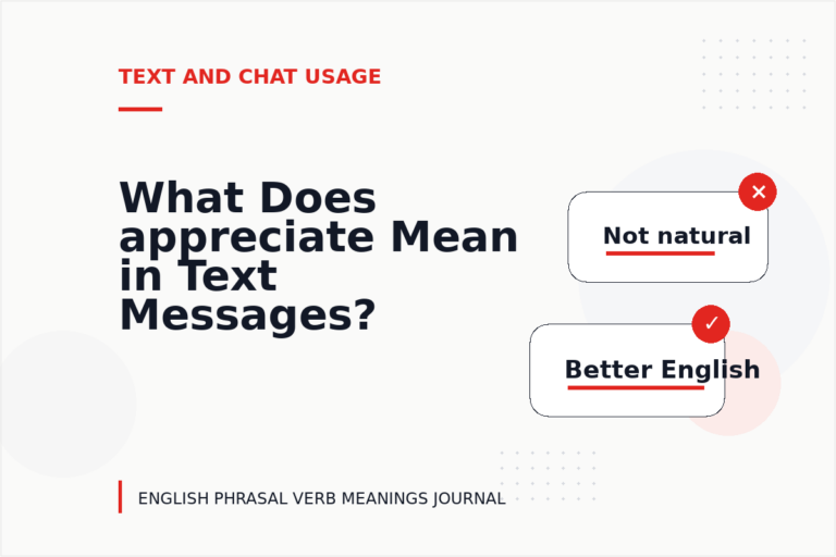 What Does appreciate Mean in Text Messages?