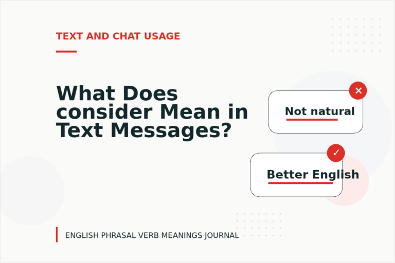 What Does consider Mean in Text Messages?